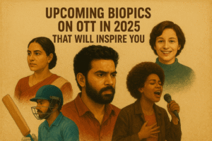 Unmissable Biopic Streaming Now on OTT