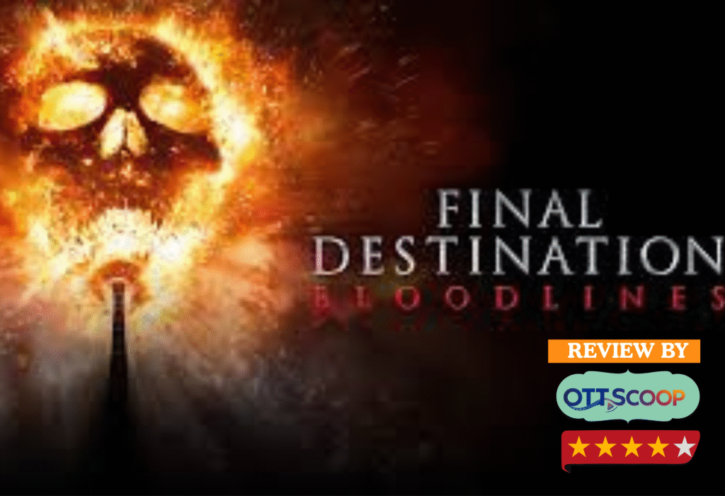 Final Destination: Bloodlines (2025) – A Legacy of Terror Reborn