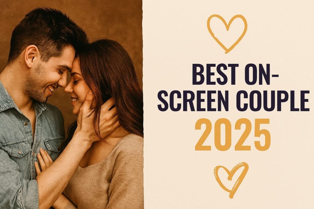 Best On-Screen Couples of 2025